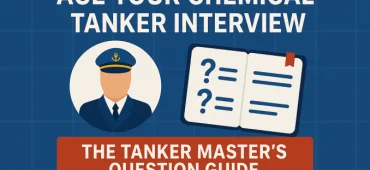 Ace Your Chemical Tanker Interview